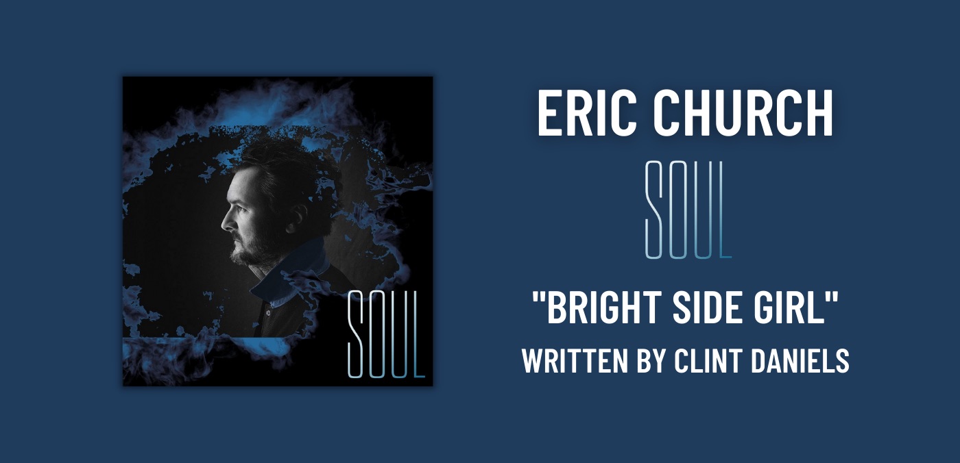 Eric Church — Bright Side Girl