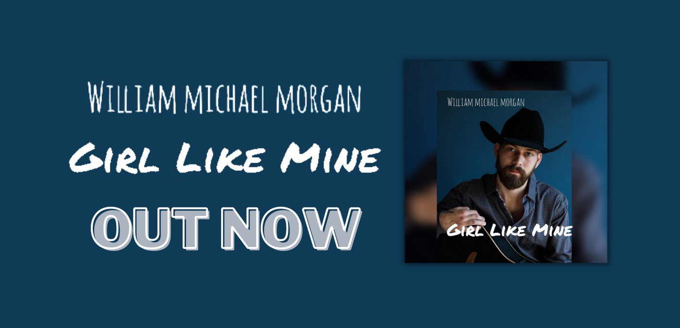 William Michael Morgan — Girl Like Mine